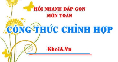 Công thức chỉnh hợp chập k của n phần tử Toán lớp 10 - Hỏi nhanh đáp gọn